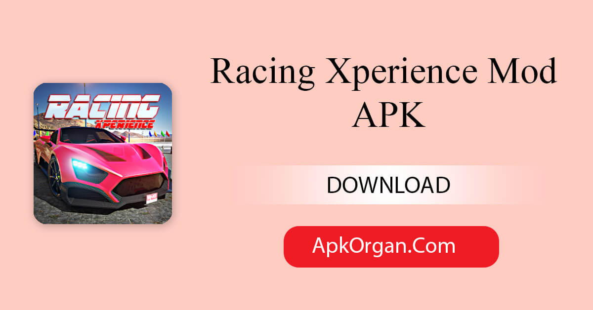 Racing Xperience Mod APK