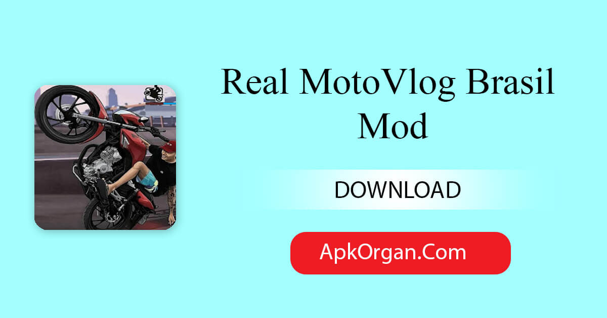 Real MotoVlog Brasil Mod