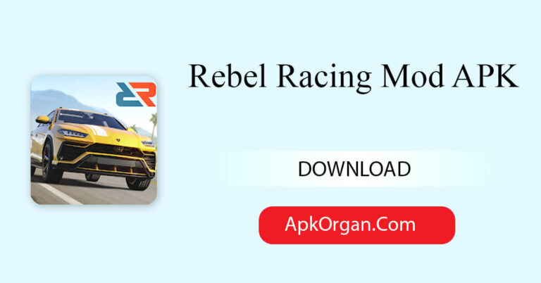 Rebel Racing Mod APK