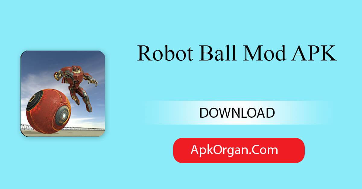 Robot Ball Mod APK