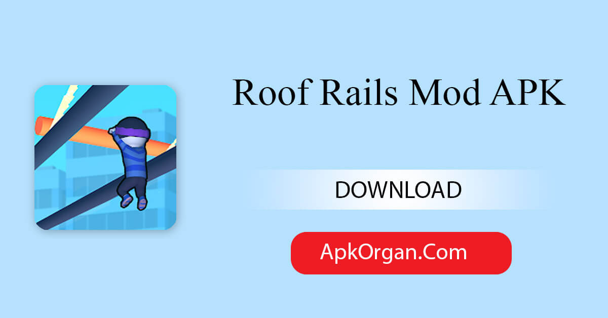 Roof Rails Mod APK
