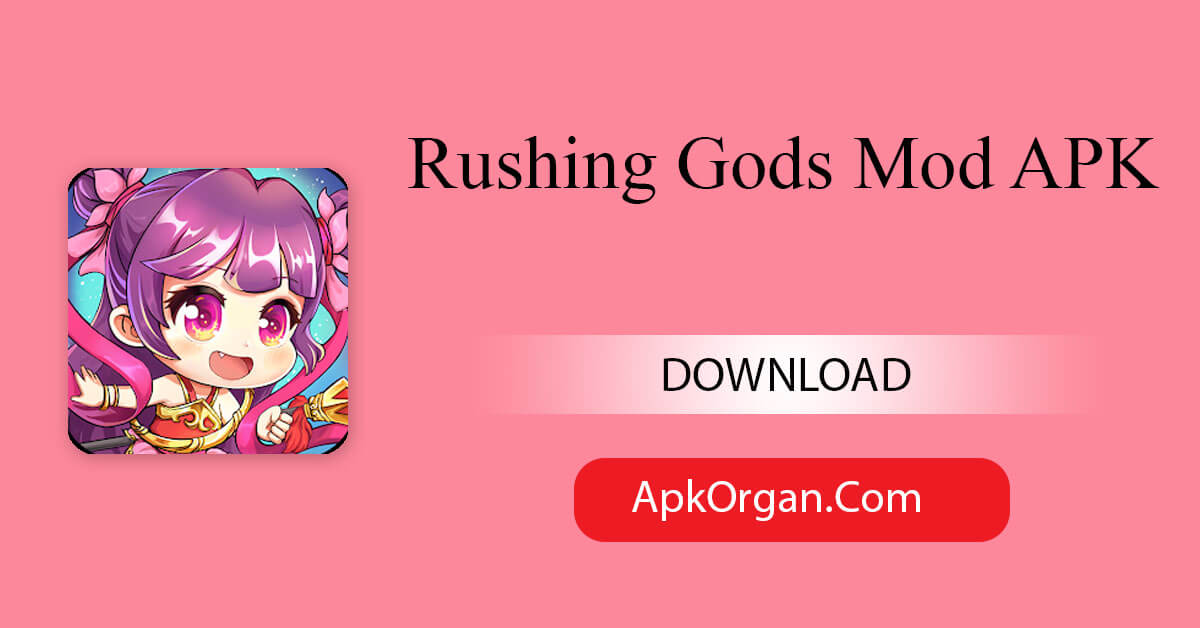 Rushing Gods Mod APK