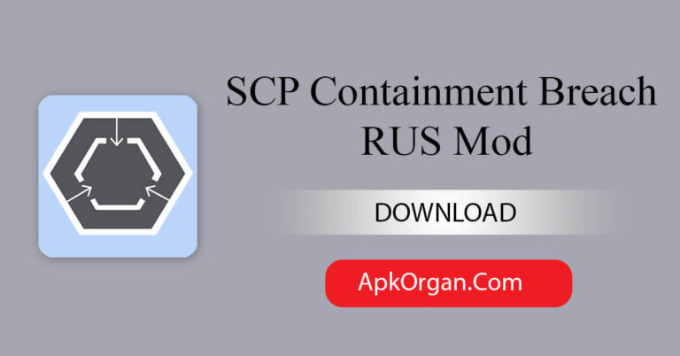 SCP Containment Breach RUS Mod