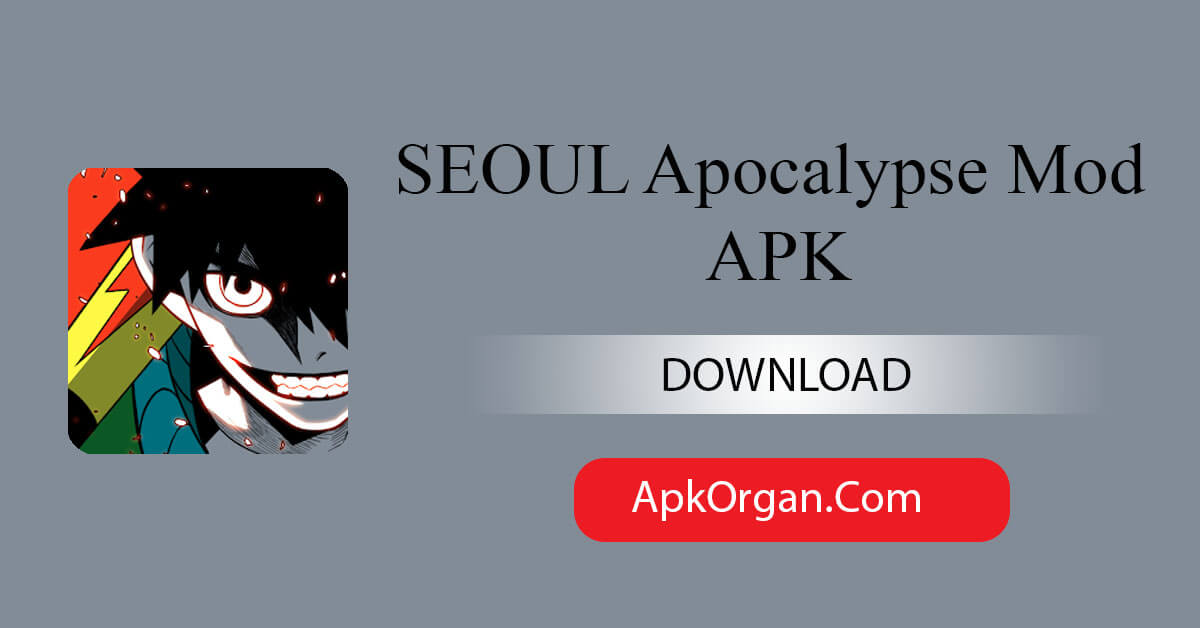 SEOUL Apocalypse Mod APK