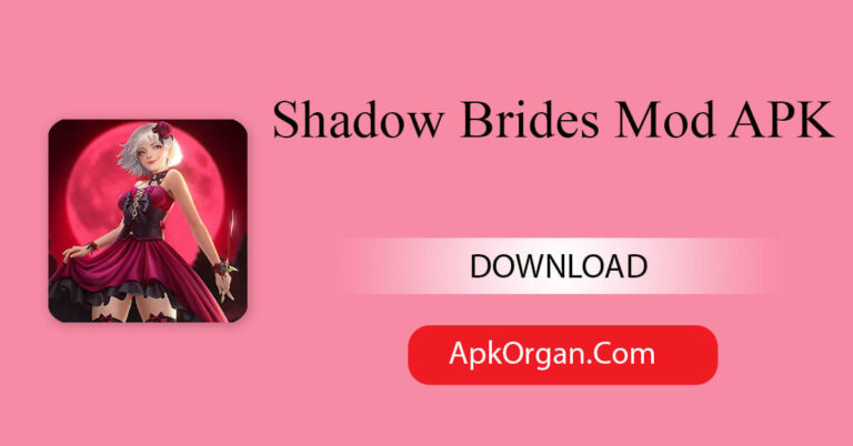 Shadow Brides Mod APK