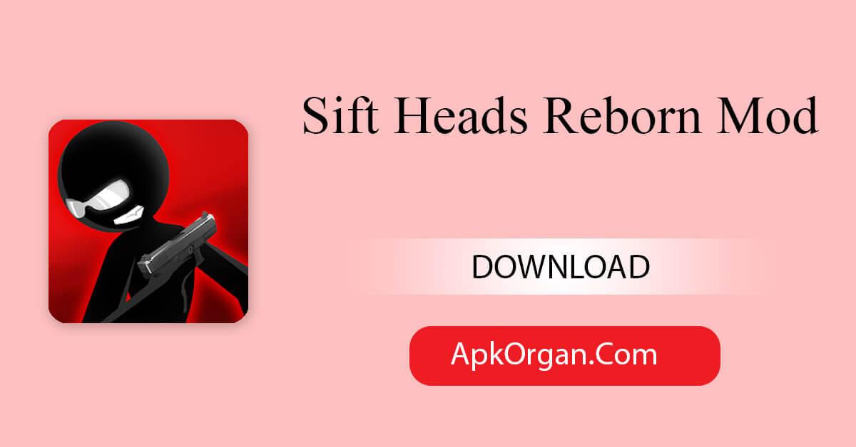 Sift Heads Reborn Mod
