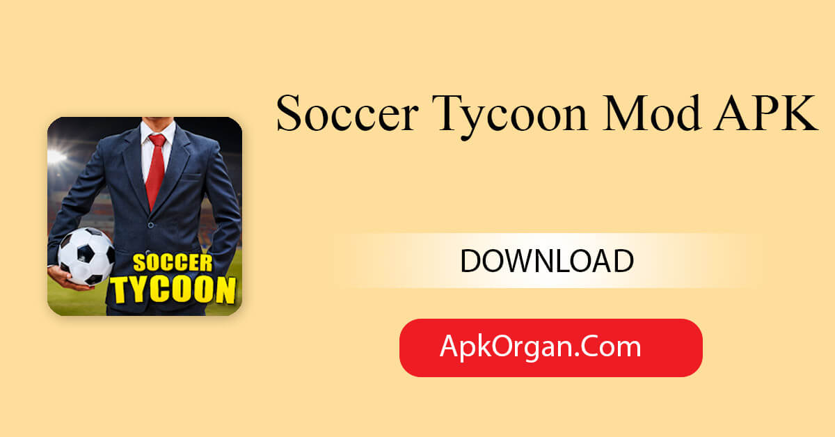 Soccer Tycoon Mod APK