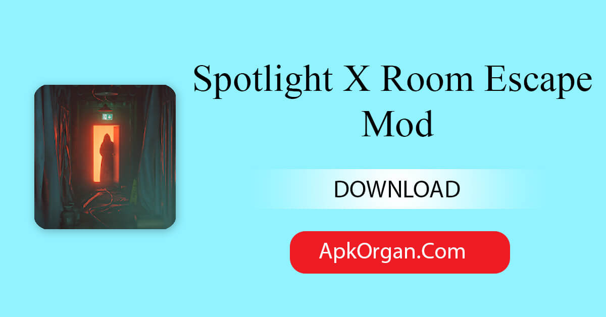 Spotlight X Room Escape Mod