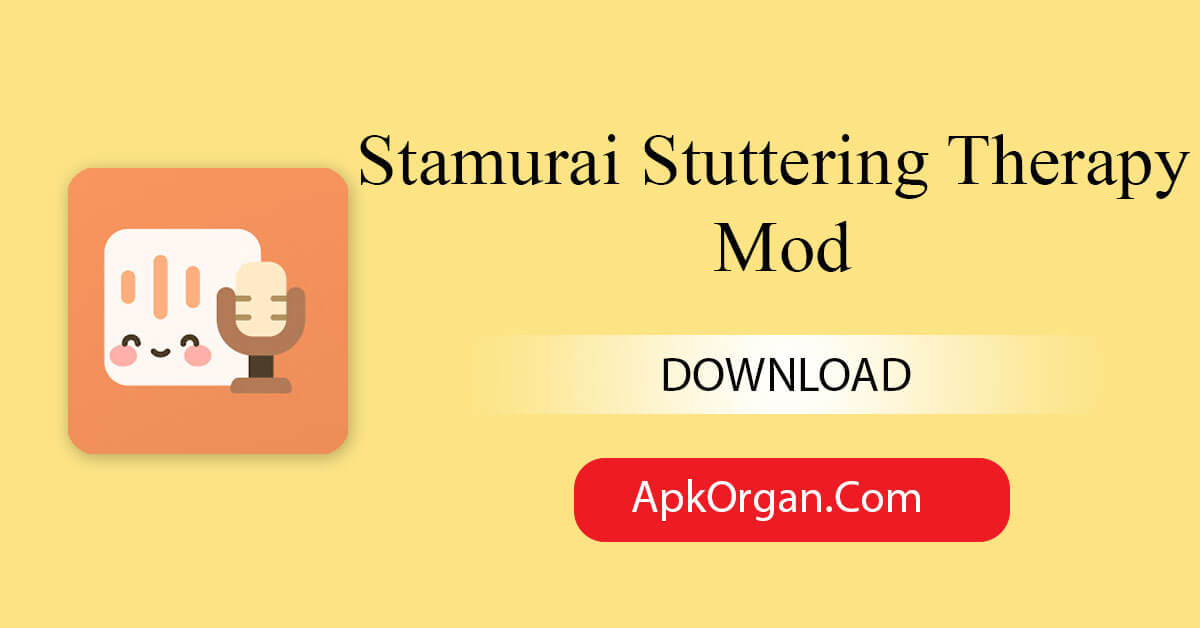Stamurai Stuttering Therapy Mod