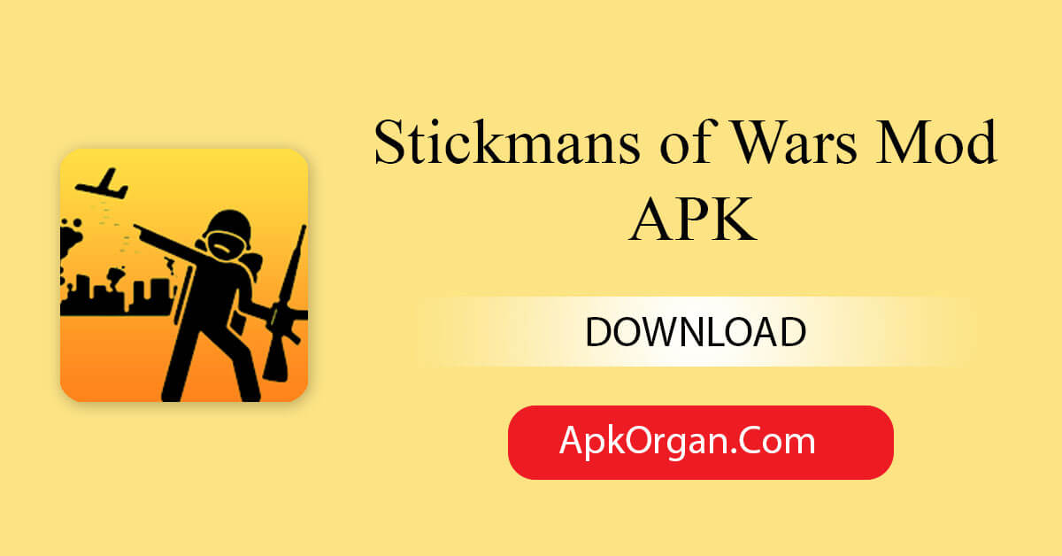 Stickmans of Wars Mod APK