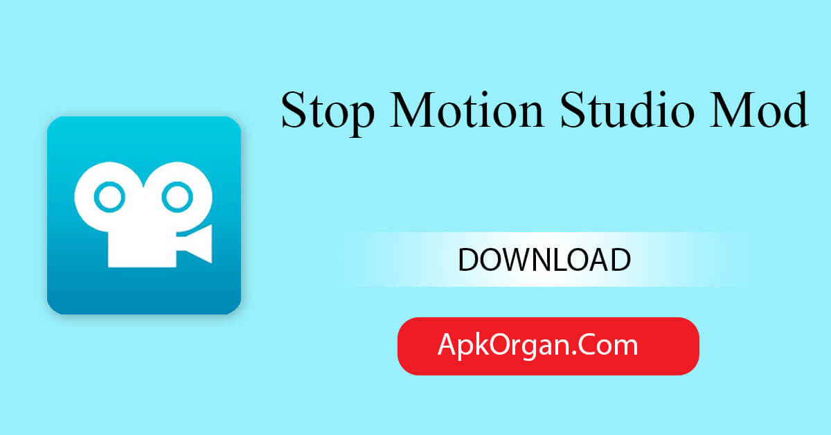 Stop Motion Studio Mod
