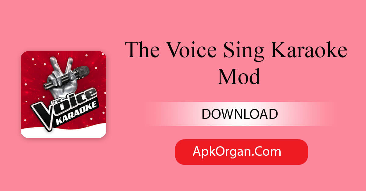 The Voice Sing Karaoke Mod