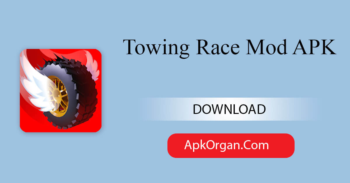 Towing Race Mod APK