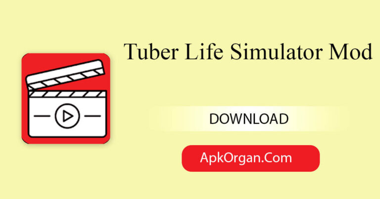 Tuber Life Simulator Mod