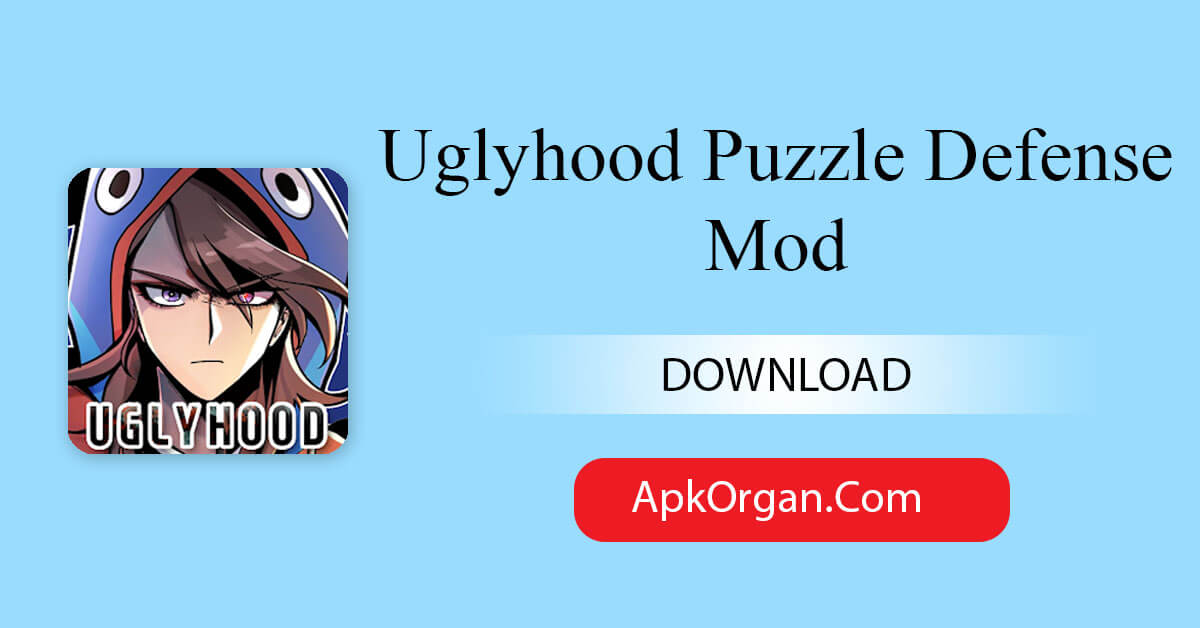 Uglyhood Puzzle Defense Mod