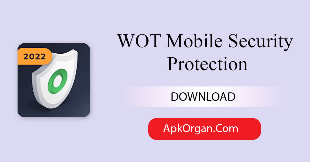 WOT Mobile Security Protection