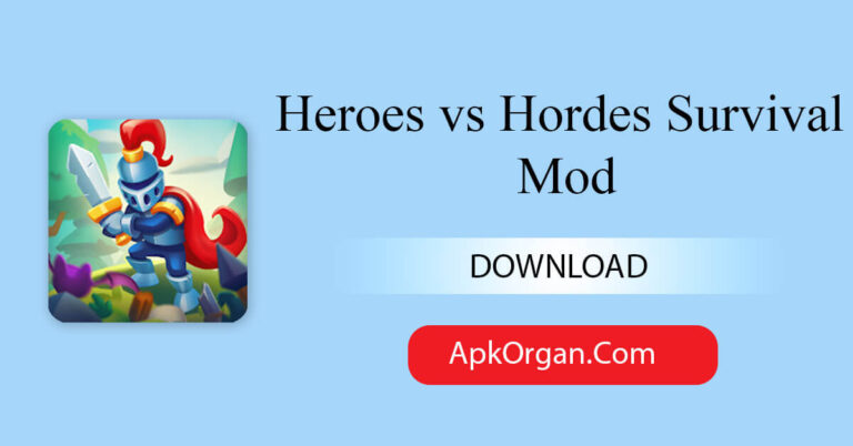 Heroes vs Hordes Survival Mod