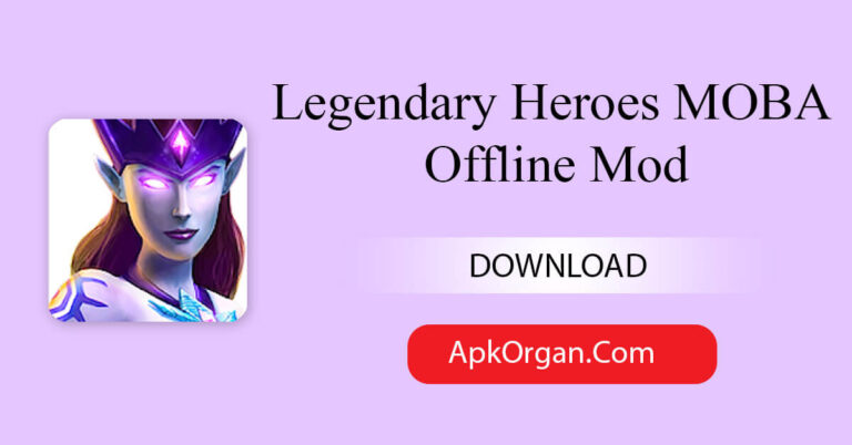 Legendary Heroes MOBA Offline Mod