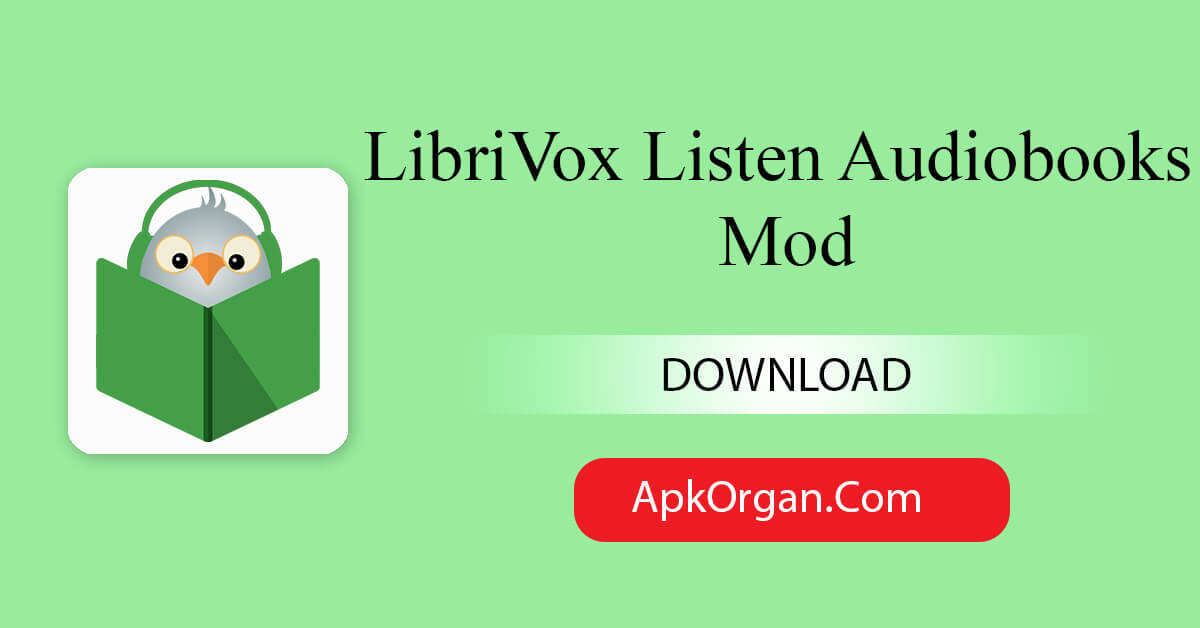 LibriVox Listen Audiobooks Mod