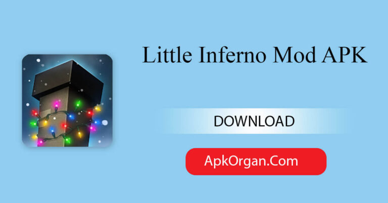 Little Inferno Mod APK