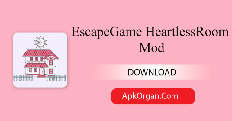 EscapeGame HeartlessRoom Mod