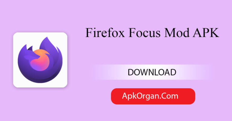 Firefox Focus Mod APK