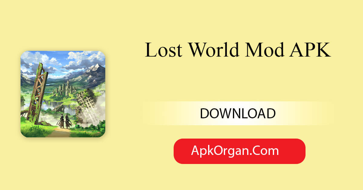 Lost World Mod APK