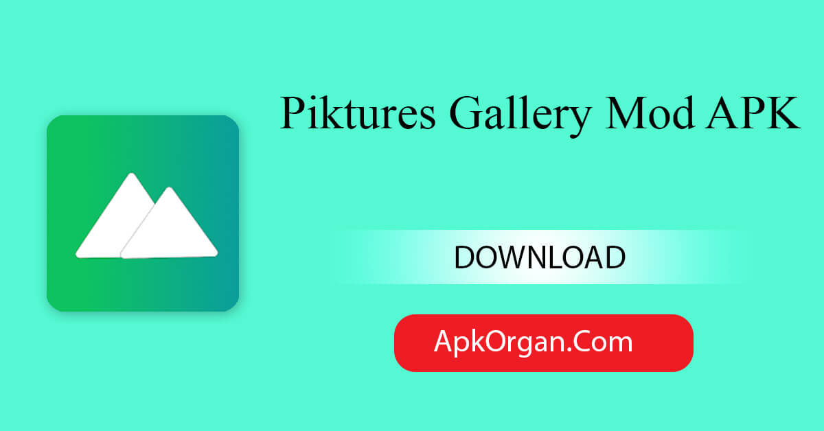 Piktures Gallery Mod APK
