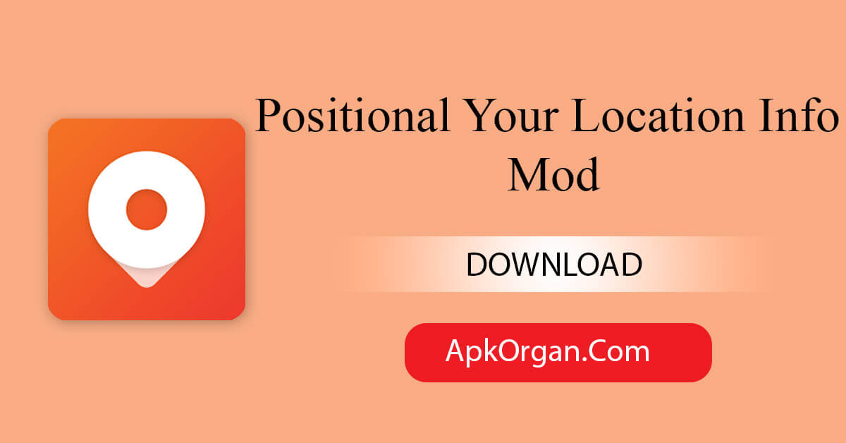 Positional Your Location Info Mod