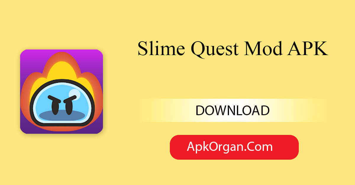 Slime Quest Mod APK